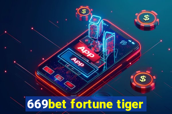 669bet fortune tiger